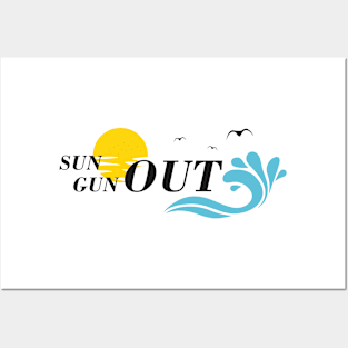 sun out gun out Posters and Art